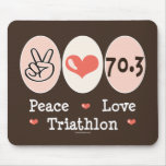 Peace Love Triathlon Mousepad
