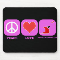 Peace Love Trinidad And Tobago mousepads