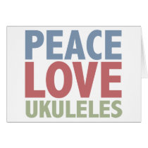 Peace Love Ukuleles Cards