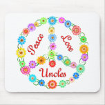 Peace Love Uncles Mousepad