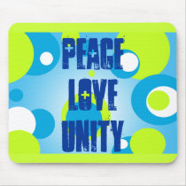 PEACE LOVE UNITY mousepads