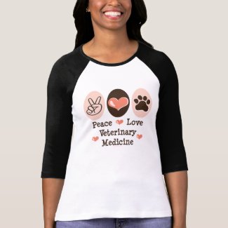 Peace Love Veterinary Medicine Raglan T shirt shirt