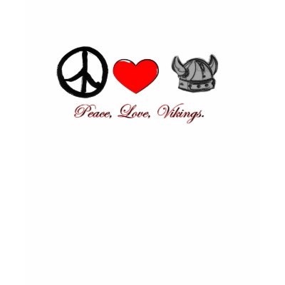 peace love vikings t shirts