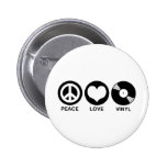 Peace Love Vinyl Pinback Button