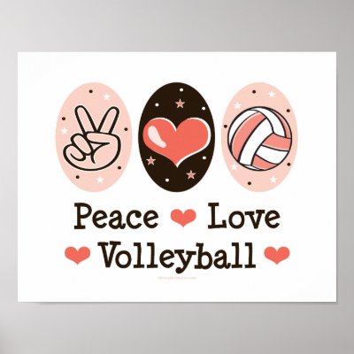 Peace Love Volleyball Poster by SportyTeesGifts