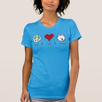 Peace Love Westies T Shirts