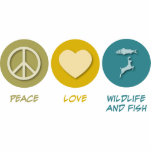 Peace Love Wildlife and Fish Management Acrylic Cut Out