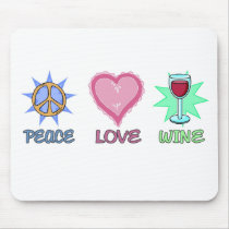 Peace Love & Wine mousepads