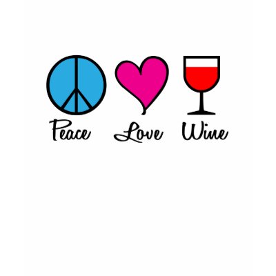 Peace Love Wine t-shirts