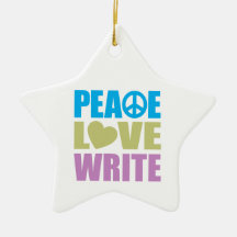 Peace Love Write Christmas Ornament
