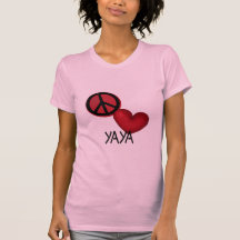 Peace Love YaYa Shirts