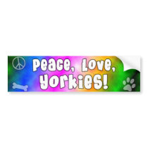 Peace Love Yorkies Bumper Sticker bumper stickers by MenagerieMayhem Peace Love Yorkies Bumper Sticker bumper stickers
