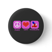 Peace Love Yugoslavia buttons