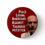 Peace Loving Americans Against McCotter Pins
