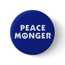PEACE MONGER buttons