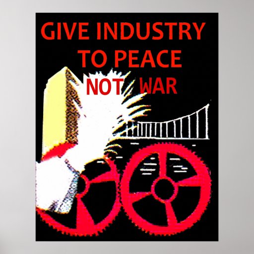 Peace Not War - Poster | Zazzle