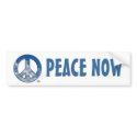 Peace Now Bumper Sticker bumper stickers