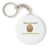 Peace on Earth Good Will Toward Hens keychains