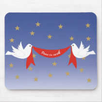 Peace on Earth mousepads