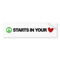 Peace Starts In Your Heart bumper stickers