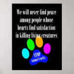 Peace STOP ANIMAL CRUELTY Poster (Black) posters