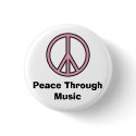 Peace Through Music buttons by farleym14 Peace Through Music buttons