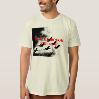 peace through strength shirt