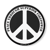 Peace Through Superior Firepower Refrigerator Magnets