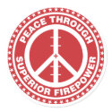 Peace Through Superior Firepower - Red stickers