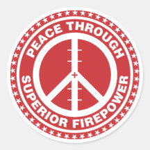 Peace Through Superior Firepower - Red Stickers
