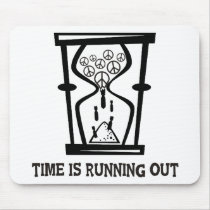 Peace - Time Is Running Out mousepads