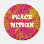 PEACE WITHIN REFRIGERATOR MAGNET