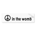 peace:womb bumper stickers