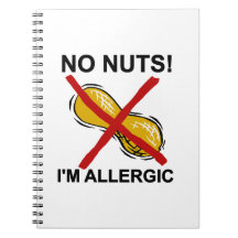 Peanut NO Nuts I'm Allergic Spiral Notebooks