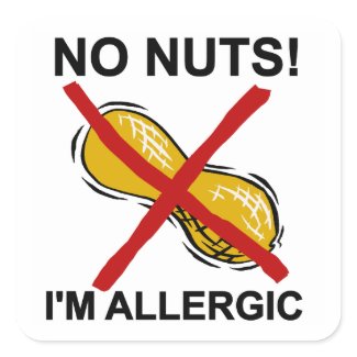 Peanut NO Nuts I'm Allergic Square Sticker