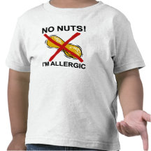 Peanut NO Nuts I'm Allergic T Shirts