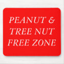 PEANUT & TREE NUT FREE ZONE mousepads