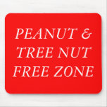 PEANUT & TREE NUT FREE ZONE MOUSE MAT