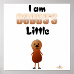 Peanut With Shoes I Am Daddys Little Peanut posters