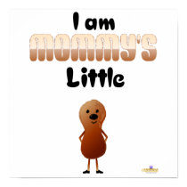 Peanut With Shoes I Am Mommys Little Peanut posters