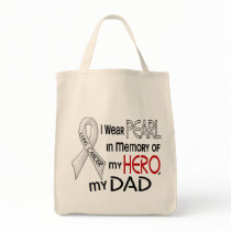 Pearl In Memory Of My Dad Lung Cancer bags
