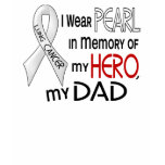 Pearl In Memory Of My Dad Lung Cancer Tshirt