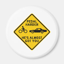 Pedal Harder Highway Sign Fridge Magnets