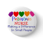 Pediatric Nurse Gifts Pinback Button