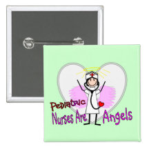 Pediatric Nurses are Angels Pins