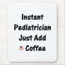 Pediatrician Mouse Pad