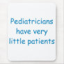 Pediatrician Mouse Pad