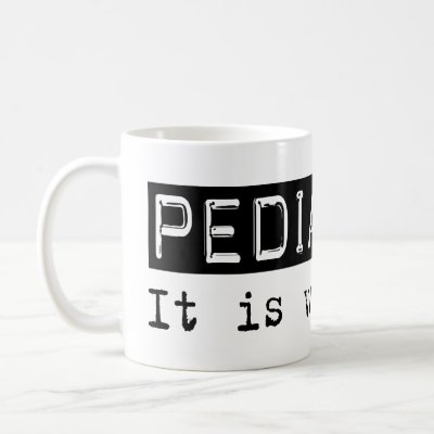 Pediatrics It Is Coffee Mug