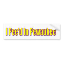 Pee in Pewaukee Bumper Sticker