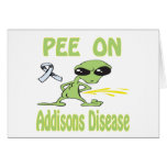 Pee On Addisons Disease Card